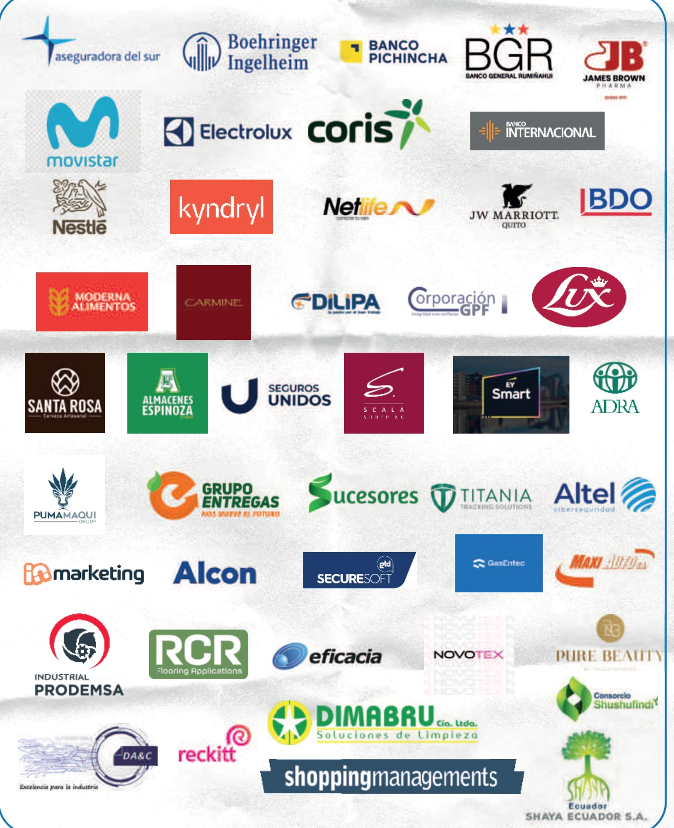 Logotipos de empresas clientes: Aseguradora del Sur, Boehringer Ingelheim, Banco Pichincha, BGR, James Brown Pharma, Movistar, Electrolux, Coris, Banco Internacional, Nestlé, Kyndryl, Netlife, JW Marriott Quito, BDO, Moderna Alimentos, Carmine, Dilipa, Corporación GPF, Lux, Santa Rosa, Almacenes Espinoza, Seguros Unidos, Scala, Smart, ADRA, Pumamaqui, Grupo Entregas, Sucesores, Titania, Altel, Alcon, Securesoft, Industrial Prodemsa, RCR, Eficacia, Novotex, Pure Beauty, Dimabru, Reckitt, Shopping Managements y Shaya Ecuador, entre otras